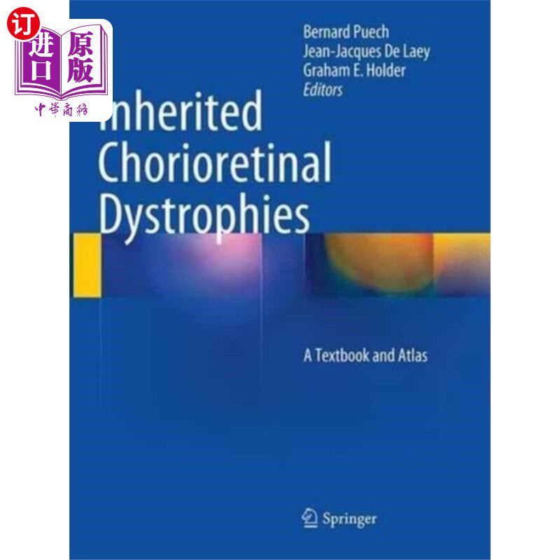海外直订医药图书Inherited Chorioretinal Dystrophies 遗传性绒毛膜视网膜营养不良症