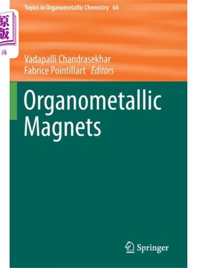 海外直订Organometallic Magnets 有机金属的磁铁