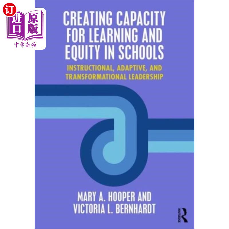 海外直订Creating Capacity for Learning and Equity in Sch... 创造学校学习和公平的能力
