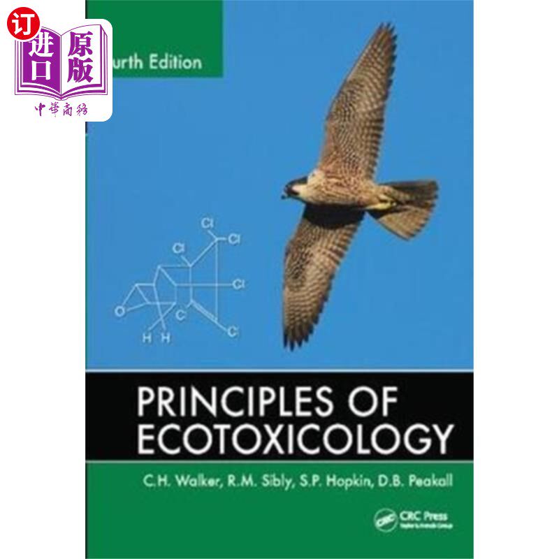 海外直订Principles of Ecotoxicology 生态毒理学原理