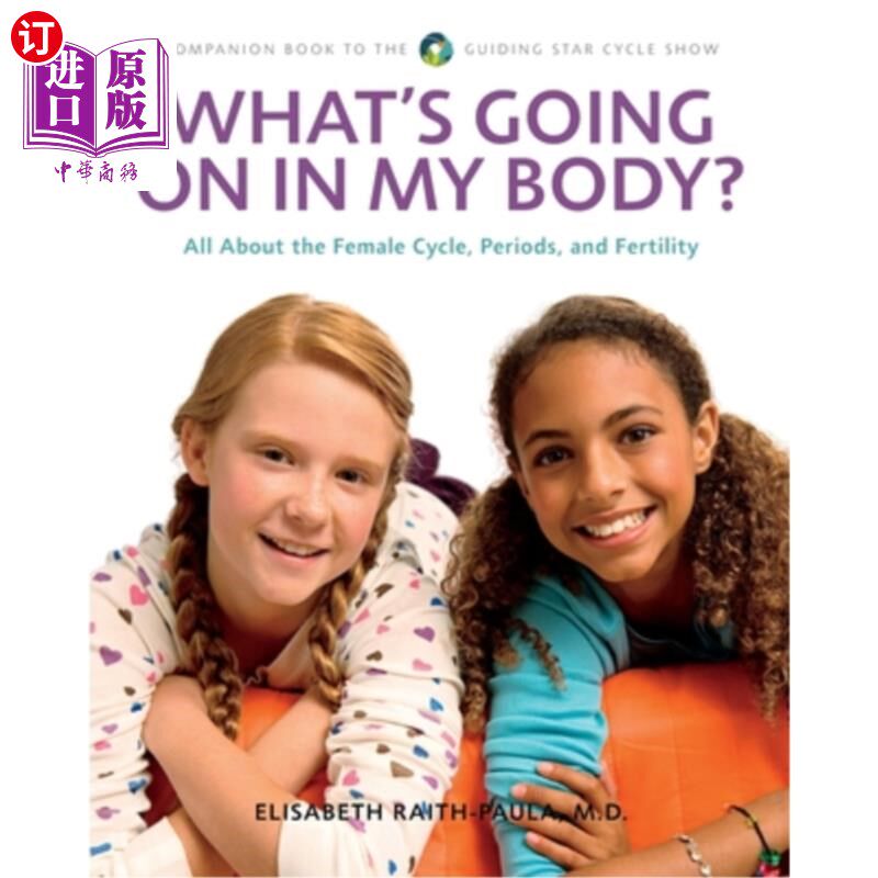 海外直订医药图书What's Going On In My Body?: All About the Female Cycle, Periods, and Fertility 我的身体发生了什么