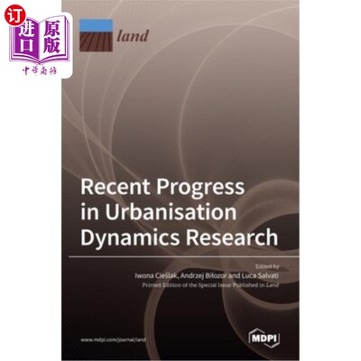 海外直订Recent Progress in Urbanisation Dynamics Research 城市化动力学研究进展