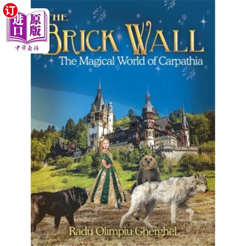 海外直订the brick wall: the magical world of carpathia 砖墙:喀尔