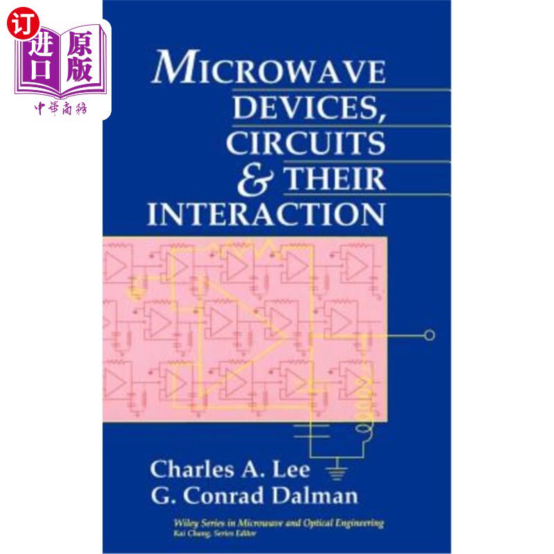 海外直订Microwave Devices, Circuits and Their Interaction 微波器件、电路及其相互作用