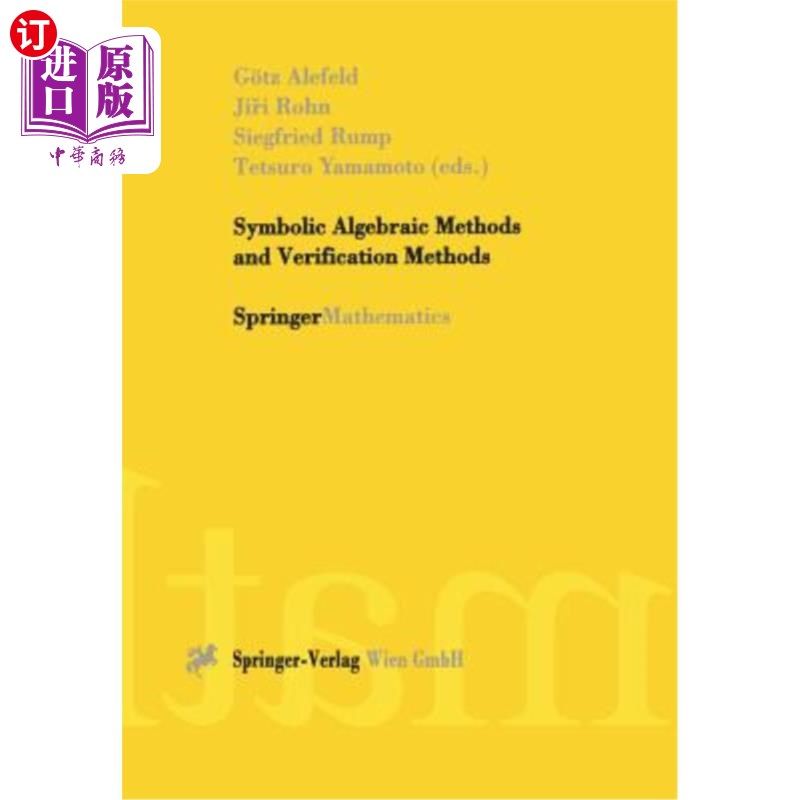 海外直订Symbolic Algebraic Methods and Verification Methods 符号代数方法与验证方法