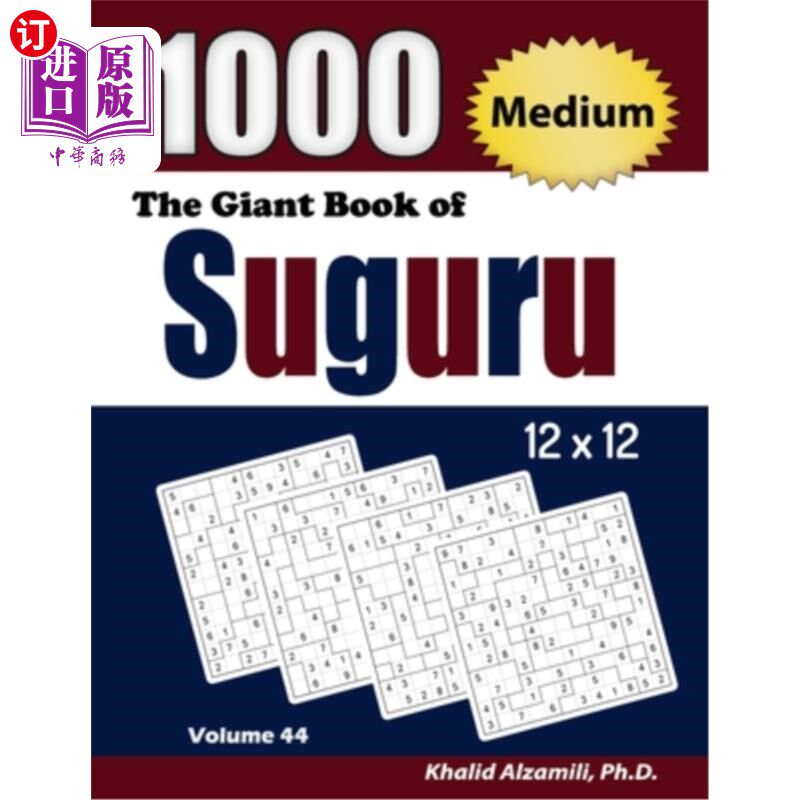 海外直订The Giant Book of Suguru: 1000 Medium Number Blocks (12x12) Puzzles 苏鹤巨书:1000个中号方块(12 × 12)拼图
