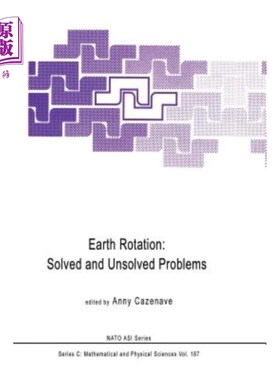 海外直订Earth Rotation: Solved and Unsolved Problems 地球自转：已解决和未解决的问题