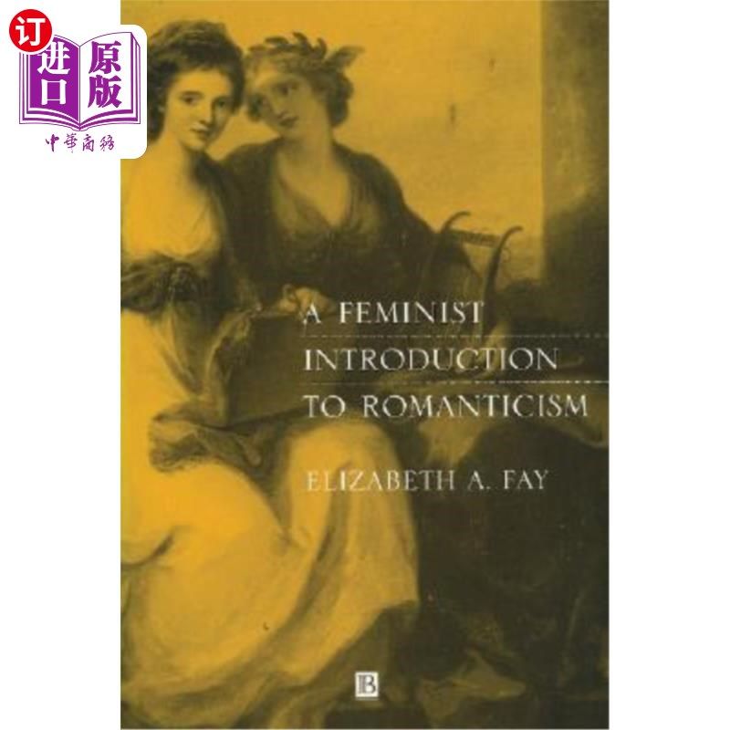海外直订romanticism: feminist intro 女性主义浪漫主义导论