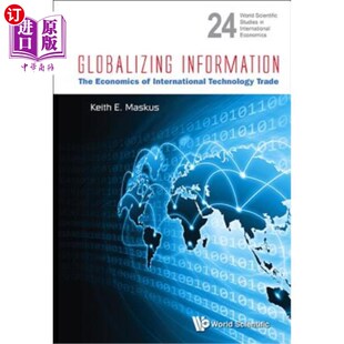 Information 海外直订Globalizing Trade Economics Technology The International 信息全球化：国际技术贸易经济学