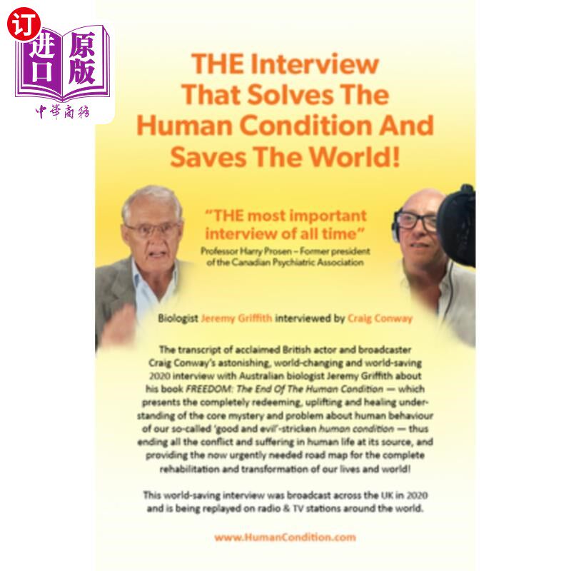 海外直订THE Interview That Solves The Human Condition And Saves The World! 这次采访解决了人类的处境，拯救了世界!