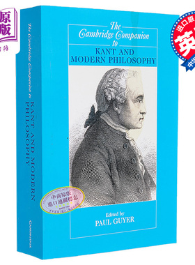 预售 The Cambridge Companion to Kant and Modern Philosophy 英文原版 剑桥哲学指南系列 解读康德和现代哲学 【中商原版】