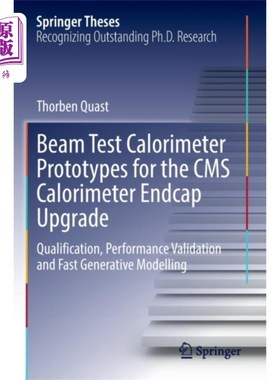 海外直订Beam Test Calorimeter Prototypes for the CMS Cal... CMS量热计终端升级的光束测试量热计原型