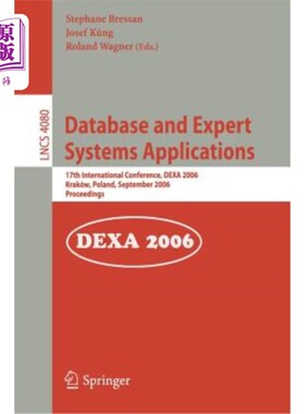 海外直订Database and Expert Systems Applications: 17th International Conference, DEXA 20 数据库和专家系统应用:第17