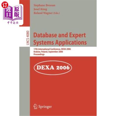 海外直订Database and Expert Systems Applications: 17th International Conference, DEXA 20 数据库和专家系统应用:第17