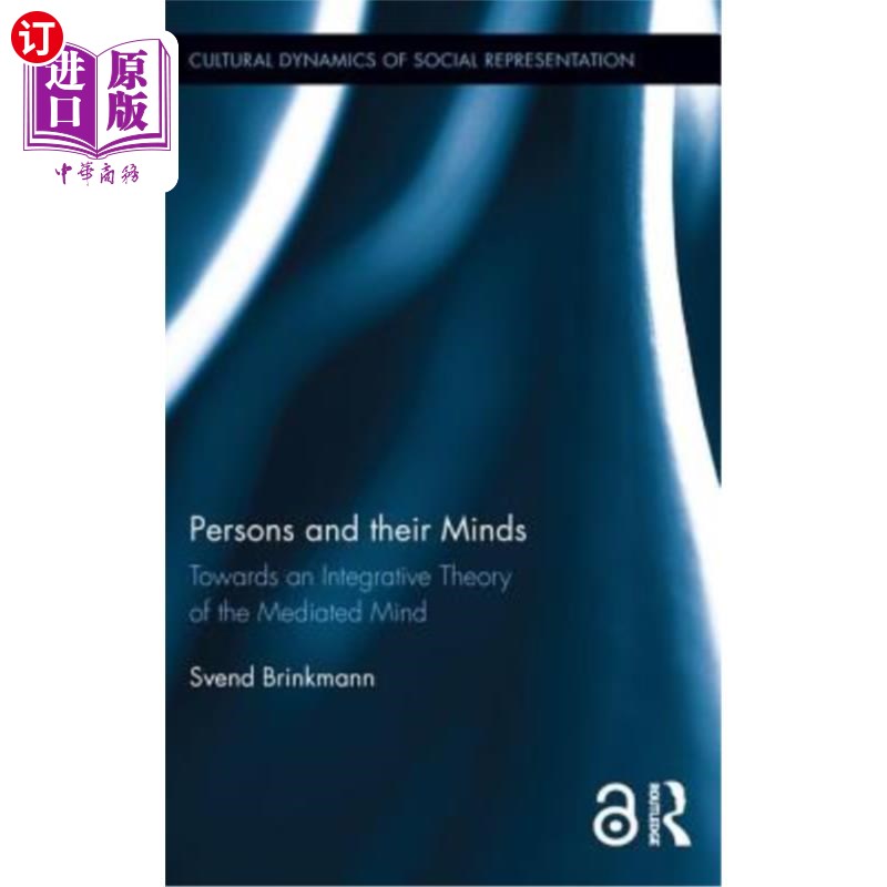 海外直订Persons and their Minds: Towards an Integrative Theory of the Mediated Mind 人与他们的心智:迈向中介心智的