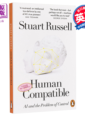 预售 Human Compatible: AI and the Problem of Control 英文原版 人类兼容：人工智能与控制的问题 Stuart Russell 【中商原版】