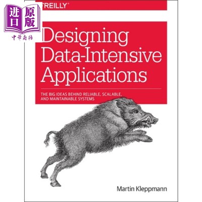 现货 数据密集型应用系统设计 英文原版 Designing Data Intensive Applications Martin Kleppmann【中商原版】