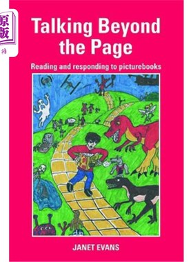 海外直订Talking Beyond the Page: Reading and Responding to Picturebooks 超越页面的谈话：阅读和回应图画书