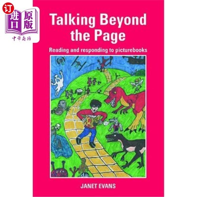 海外直订Talking Beyond the Page: Reading and Responding to Picturebooks 超越页面的谈话：阅读和回应图画书