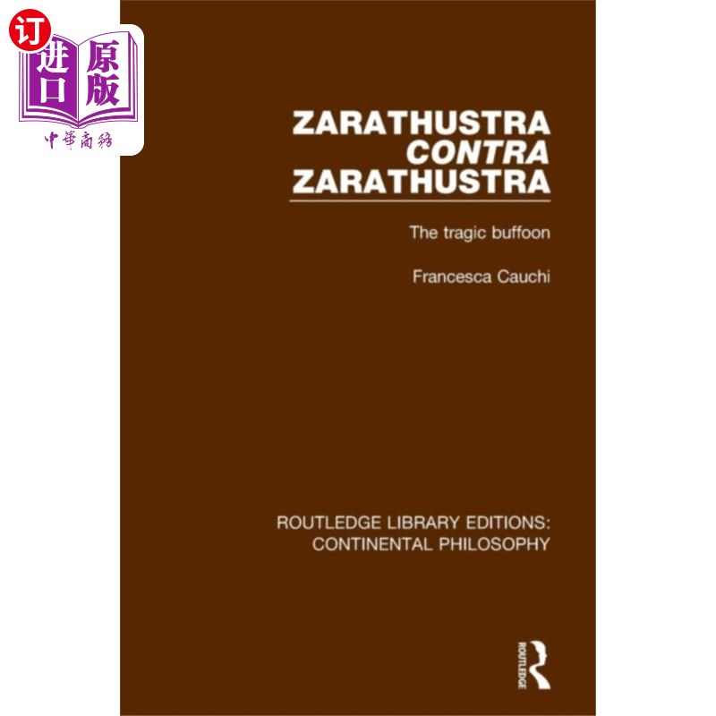海外直订Zarathustra Contra Zarathustra 查拉图斯特拉,反查拉图斯特拉