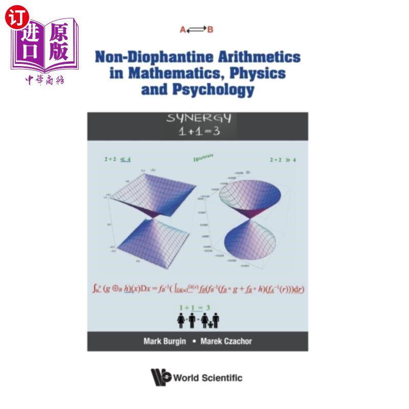 海外直订Non-diophantine Arithmetics In Mathematics, Phys... 数学、物理和心理学中的非丢番图算法