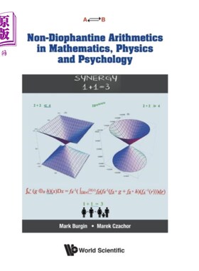 海外直订Non-diophantine Arithmetics In Mathematics, Phys... 数学、物理和心理学中的非丢番图算法