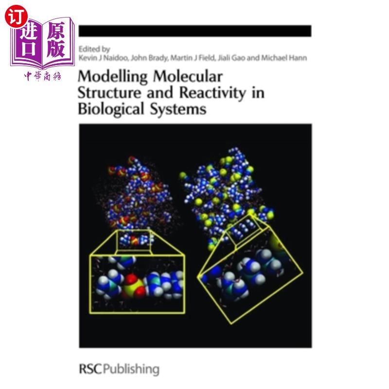 海外直订Modelling Molecular Structure and Reactivity in Biological Systems 模拟生物系统中的分子结构和反应性