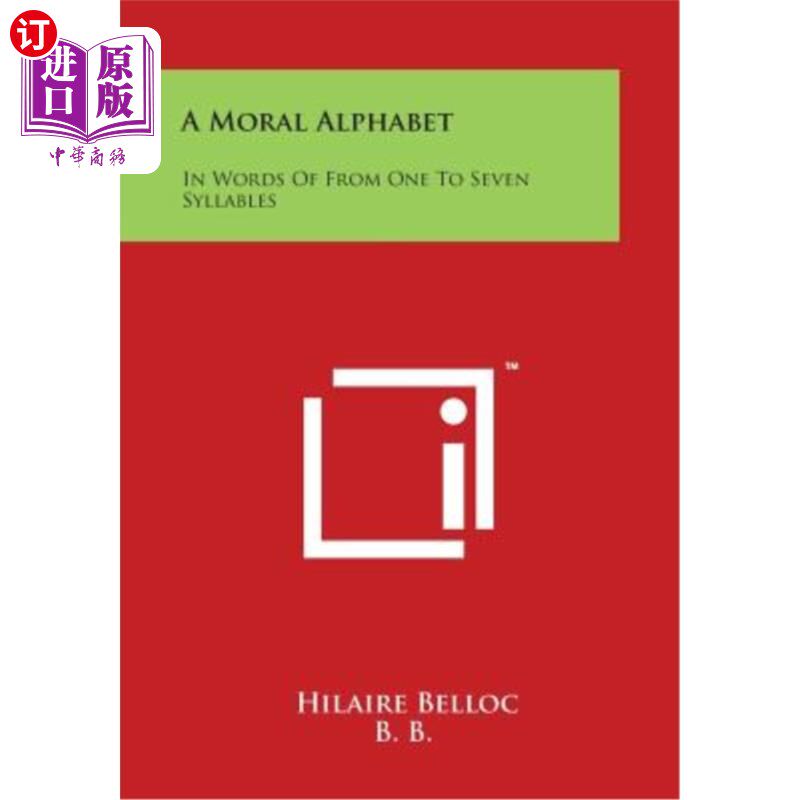 海外直订A Moral Alphabet: In Words of from One to Seven Syllables 道德字母表:从一到七个音节的单词