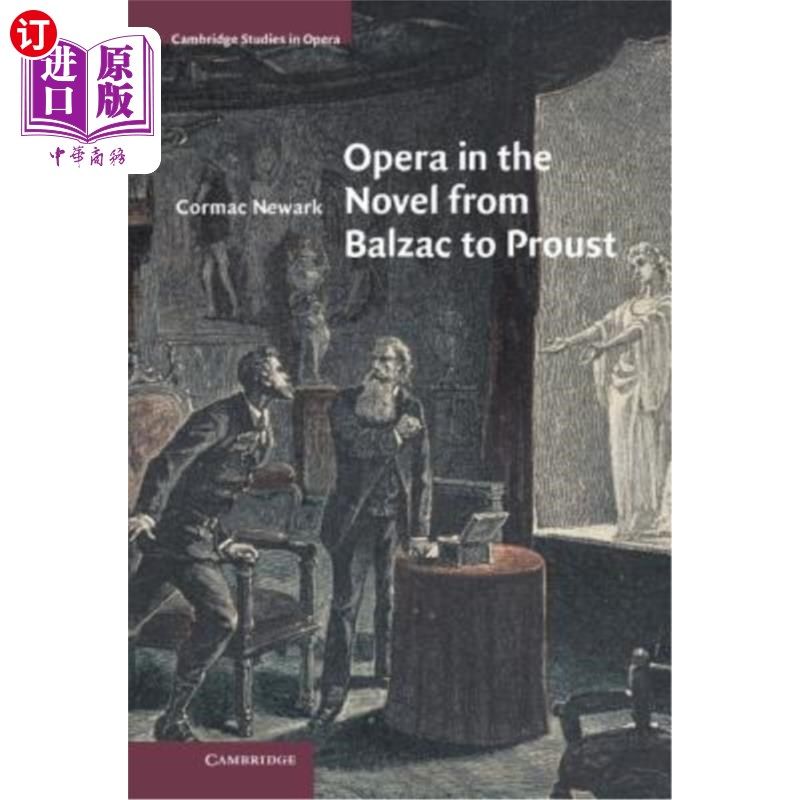 海外直订Opera in the Novel from Balzac to Proust 从巴尔扎克到普鲁斯特小说中的歌剧