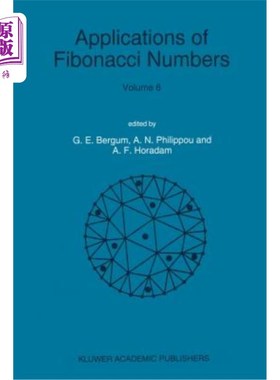 海外直订Applications of Fibonacci Numbers: Volume 6 Proceedings of 'The Sixth Internatio 斐波那契数的应用:“第六届斐波