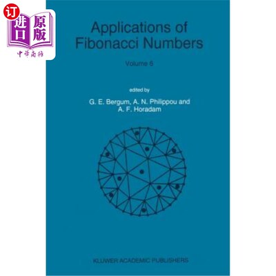 海外直订Applications of Fibonacci Numbers: Volume 6 Proceedings of 'The Sixth Internatio 斐波那契数的应用:“第六届斐波