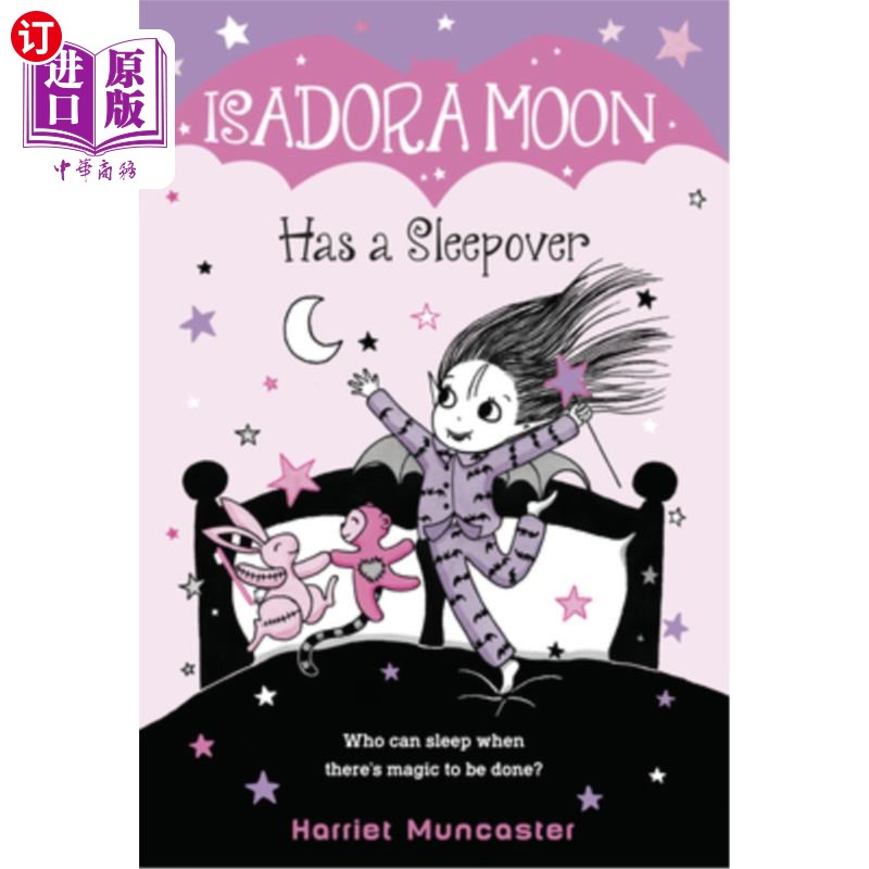 海外直订Isadora Moon Has a Sleepover 伊莎多拉·穆恩在别人家过夜
