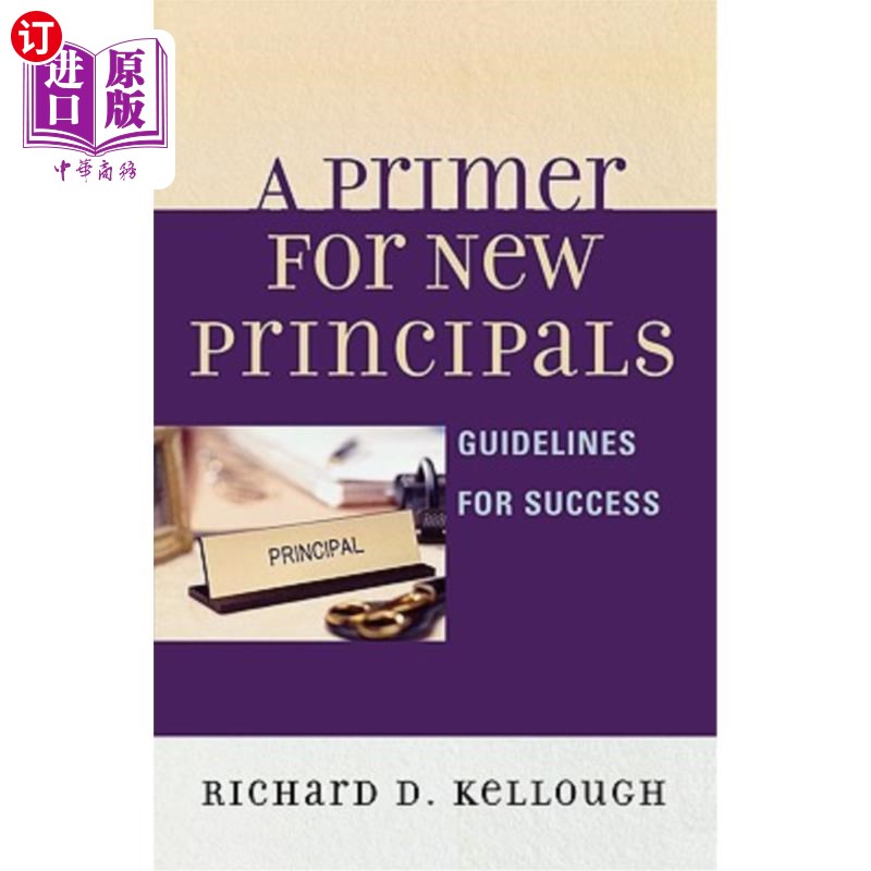 海外直订A Primer for New Principals: Guidelines for Success 新校长入门:成功指南