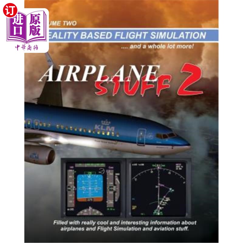 海外直订Airplane Stuff 2: Flight Simulation ... and a whole lot more! 飞行模拟还有更多！