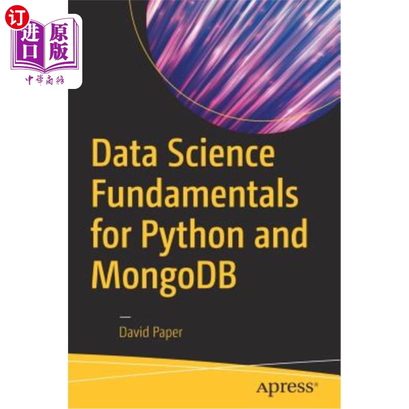 海外直订Data Science Fundamentals for Python and Mongodb Python和Mongodb的数据科学基础