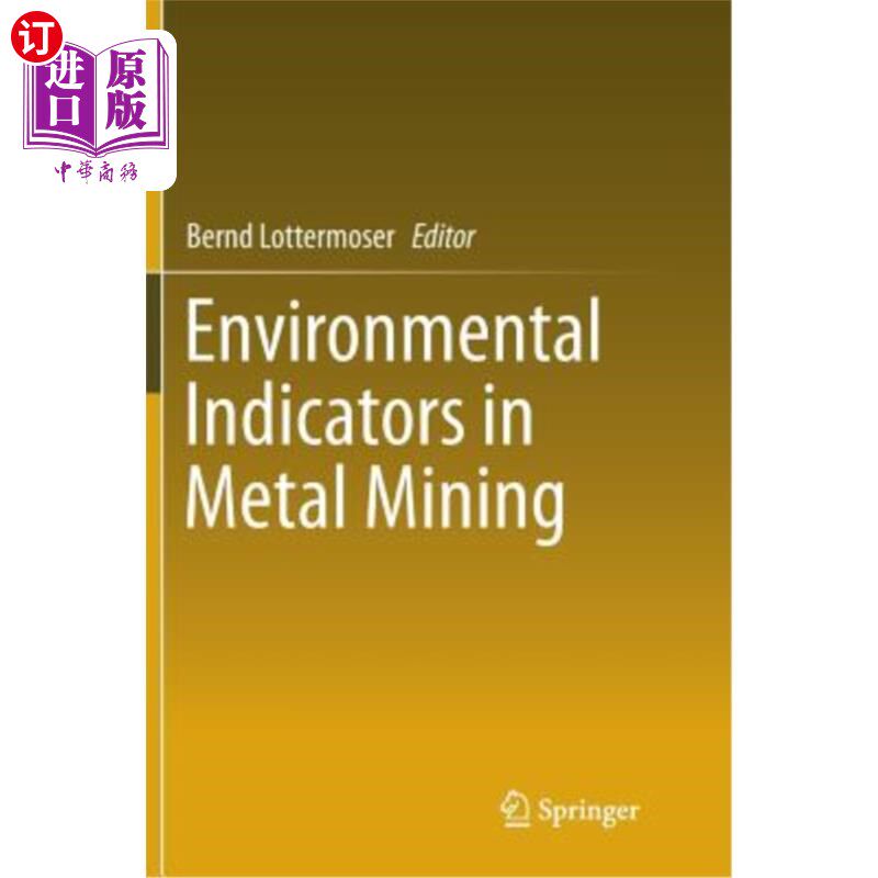 海外直订Environmental Indicators in Metal Mining 金属采矿中的环境指标
