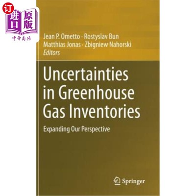 海外直订Uncertainties in Greenhouse Gas Inventories: Expanding Our Perspective 温室气体清单的不确定性:扩大我们的视