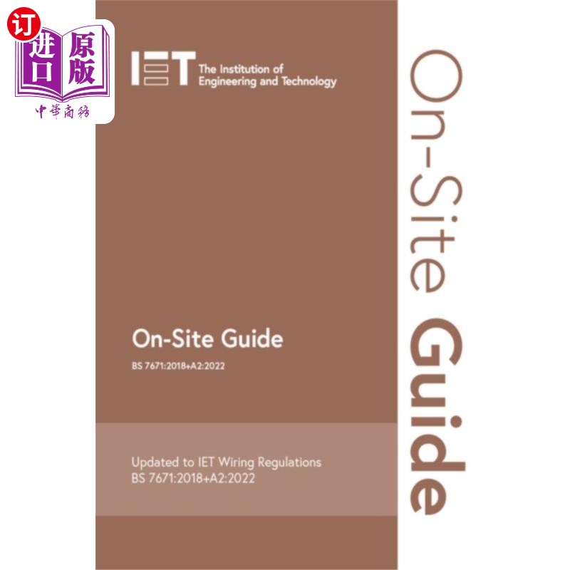 海外直订On-Site Guide (BS 7671:2018+A2:2022) 现场指南(BS 7671:2018+A2:2022)