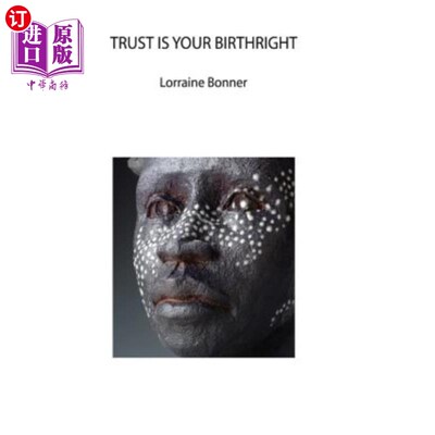 海外直订Trust is Your Birthright 信任是你与生俱来的权利