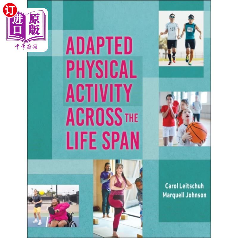 海外直订Adapted Physical Activity Across the Life Span 在整个生命周期中适应体育活动