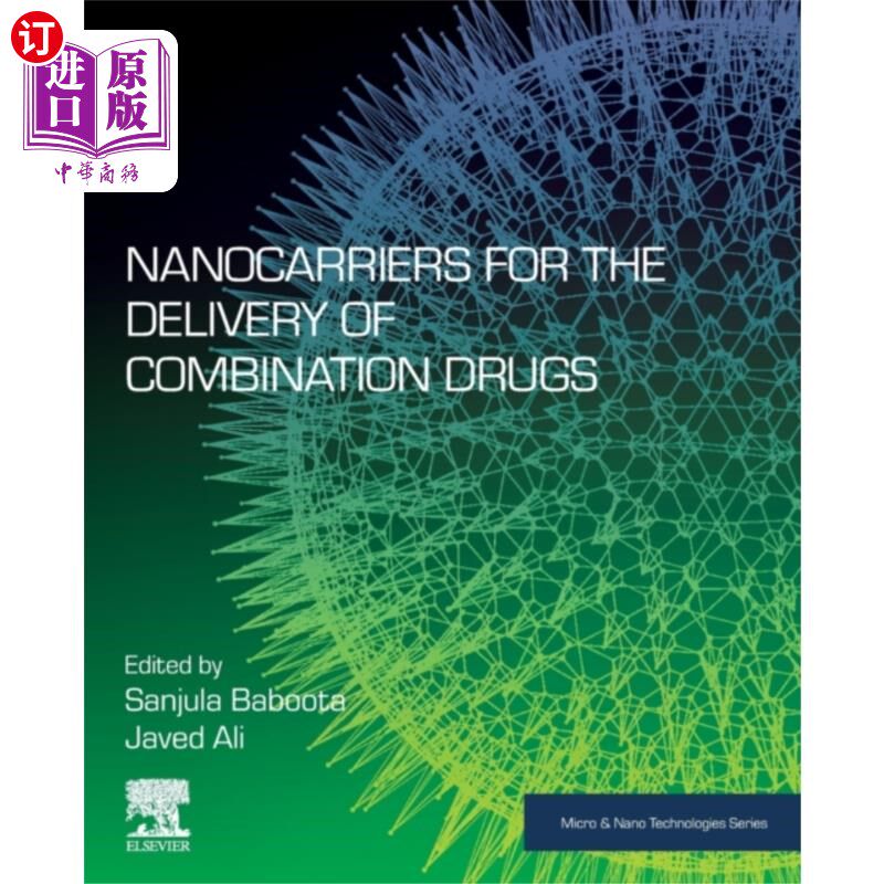 海外直订Nanocarriers for the Delivery of Combination Dru... 联合药物递送的纳米载体
