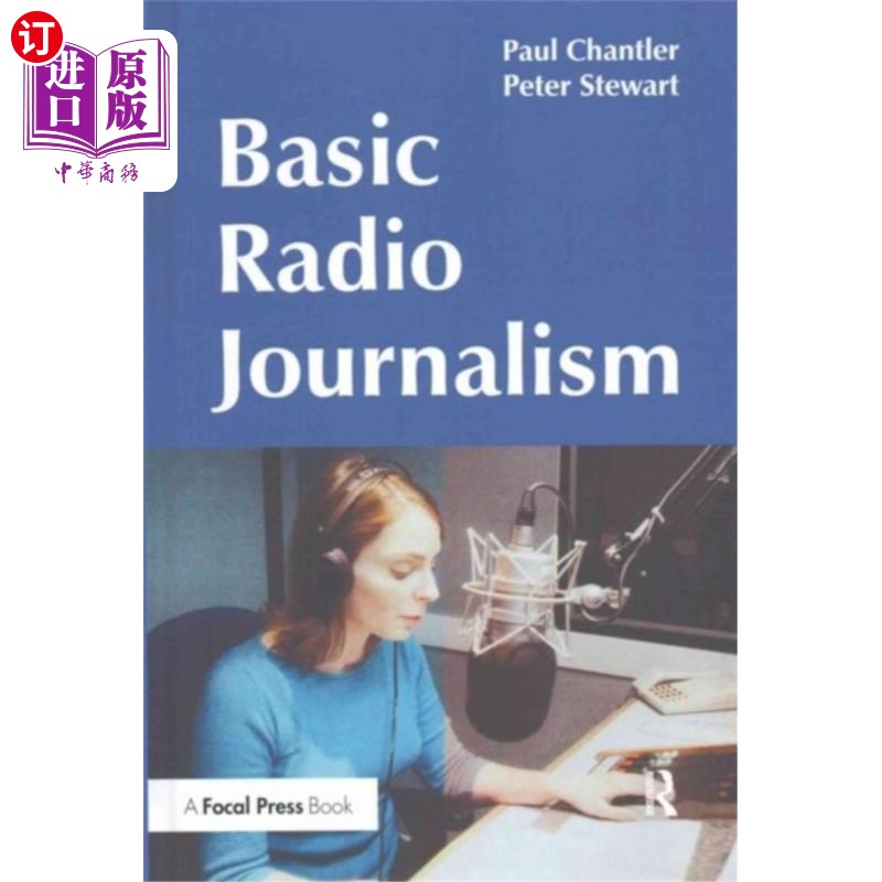 海外直订Basic Radio Journalism 广播新闻基础