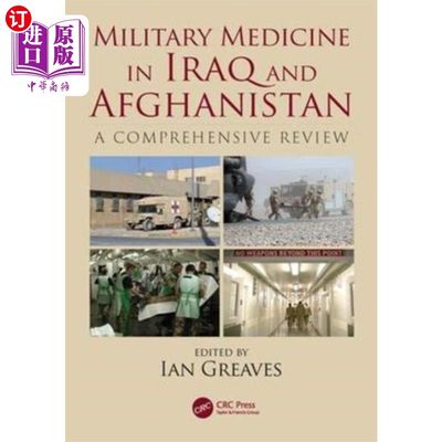 海外直订Military Medicine in Iraq and Afghanistan 伊拉克和阿富汗的军事医学