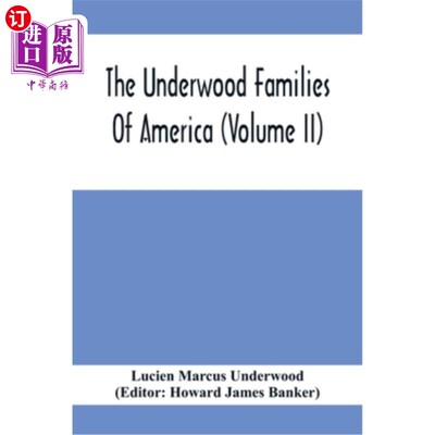 海外直订The Underwood Families Of America (Volume Ii) 美国安德伍德家族（下卷）