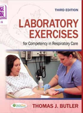 海外直订医药图书Laboratory Exercises for Competency in Repiratory Care 3e 呼吸护理能力实验室练习3e