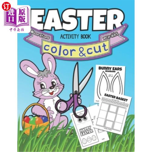 海外直订Easter Color & Cut Activity Book: Coloring Book For Kids, Parents, and Teachers  复活节彩色剪纸活动书:为孩