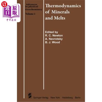 海外直订Thermodynamics of Minerals and Melts 矿物和熔体热力学