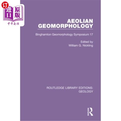 海外直订Aeolian Geomorphology: Binghamton Geomorphology Symposium 17 风成地貌学：宾厄姆顿地貌学研讨会17
