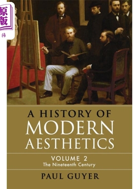 现代美学史 卷二 十九世纪 A History of Modern Aesthetics 英文原版 Paul Guyer 哲学 共和国 柏拉图 亚里士多德【中商原版