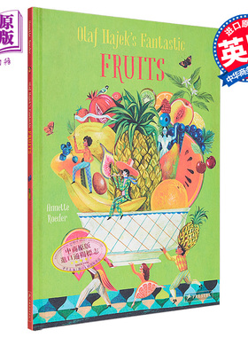 现货 Olaf Hajek's Fantastic Fruits 奥拉夫·哈耶克的神奇水果 英文原版 进口原版 6岁到9岁 儿童绘本 Olaf Hajek【中商原版】